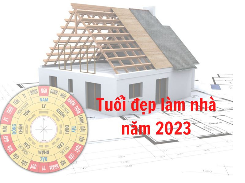 Tuổi Giáp Dần làm nhà năm 2023: Có phạm vào Hoàng ốc không?