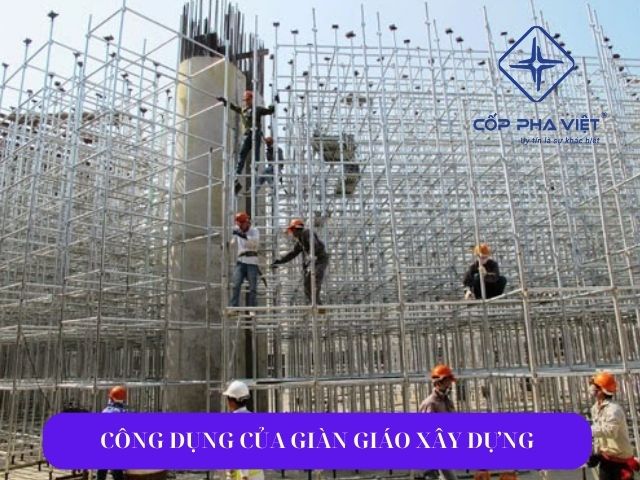 công dụng giàn giáo